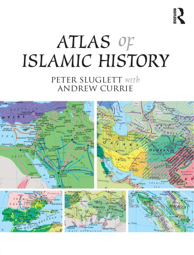 Atlas of Islamic History