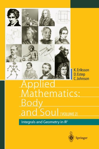 Applied Mathematics: Body and Soul: Volume 2: Integrals and Geometry in R^n
