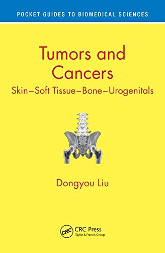 Tumors and Cancers: Skin – Soft Tissue – Bone – Urogenitals