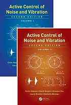 Active control of noise and vibration. Volume I