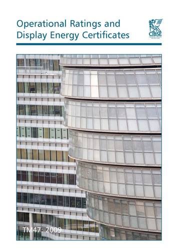 TM47: Operational Ratings and Display Energy Certificates 2008