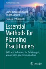 Essential Methods for Planning Practitioners : Skills and Techniques for Data Analysis, Visualization, and Communication