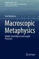 Macroscopic Metaphysics: Middle-Sized Objects and Longish Processes