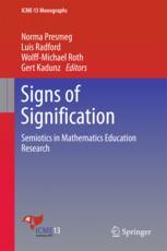 Signs of Signification: Semiotics in Mathematics Education Research