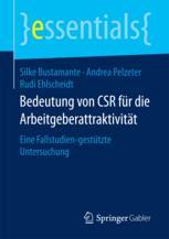Bedeutung von CSR für die Arbeitgeberattraktivität: Eine Fallstudien-gestützte Untersuchung