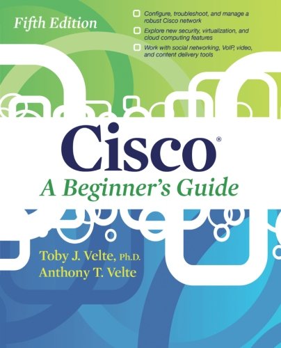 Cisco: A Beginner’s Guide