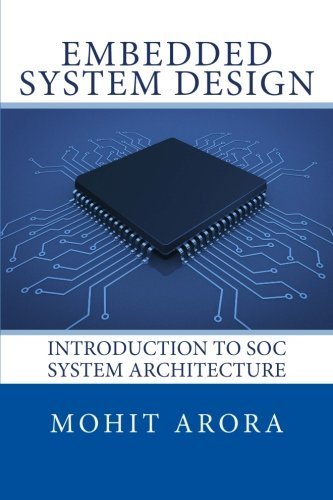 Embedded System Design: Introduction to SoC System Architecture