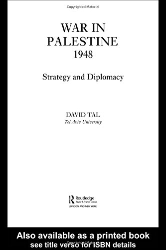 War in Palestine, 1948: Israeli and Arab Strategy and Diplomacy