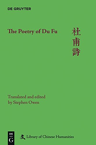 The Poetry of Du Fu / 杜甫诗