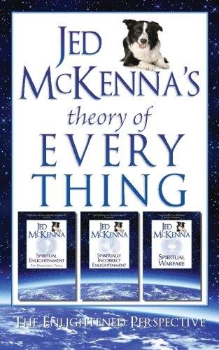 Jed McKenna’s Theory of Everything: The Enlightened Perspective