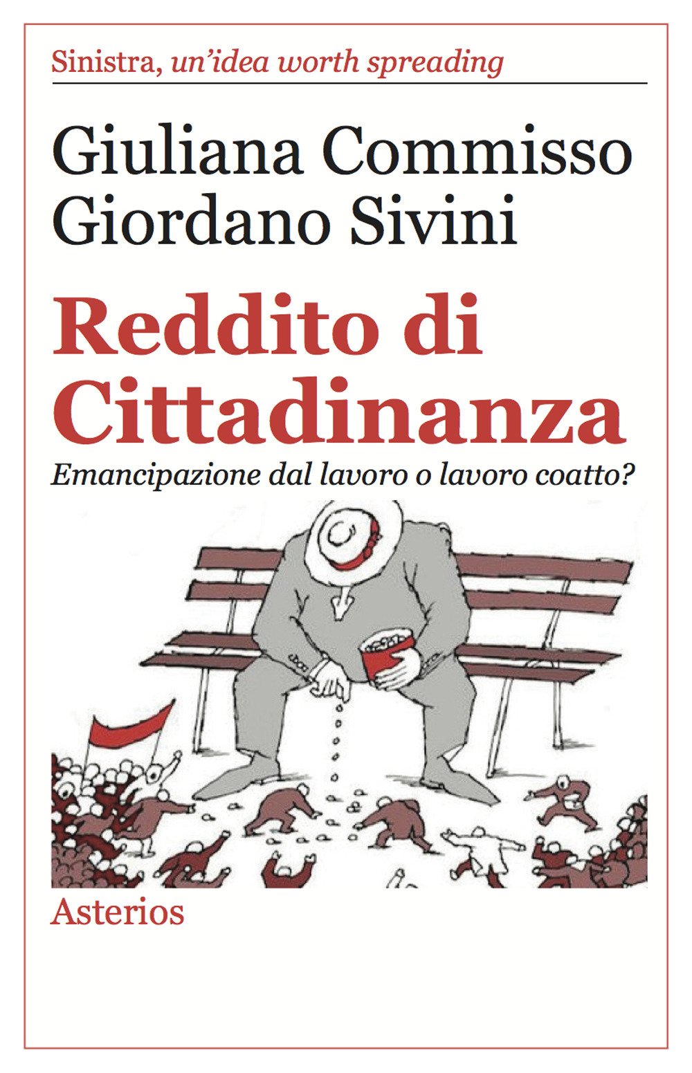 Reddito di cittadinanza. Emancipazione dal lavoro o lavoro coatto?