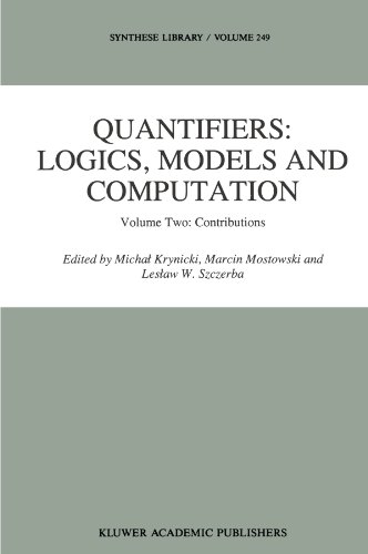 Quantifiers: Logics, Models and Computation: Volume Two: Contributions