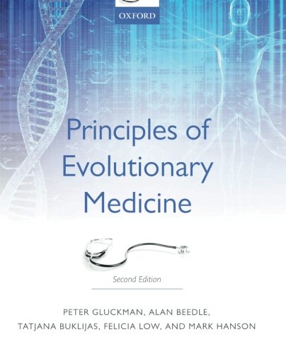 Principles of Evolutionary Medicine
