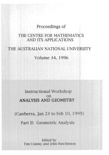 Instructional workshop on analysis and geometry (Canberra, Jan 23 to Feb 10, 1995). Part II: Geometric analysis