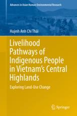Livelihood Pathways of Indigenous People in Vietnam’s Central Highlands: Exploring Land-Use Change