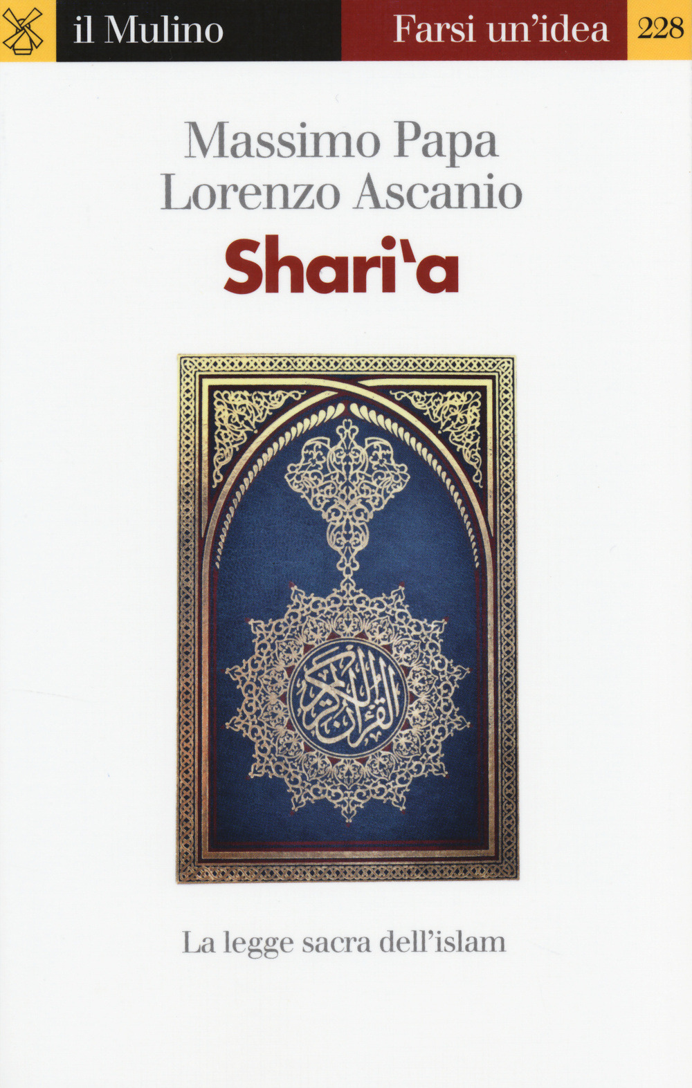 Shari’a. La legge sacra dell’Islam
