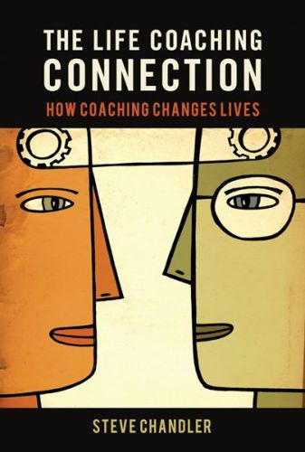 The Life Coaching Connection: How Coaching Changes Lives