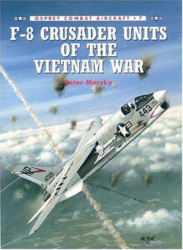 F-8 Crusader Units Of The Vietnam War