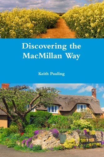 Discovering the MacMillan Way