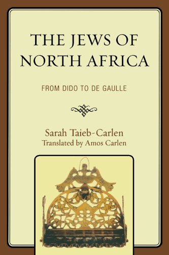 The Jews of North Africa: From Dido to De Gaulle