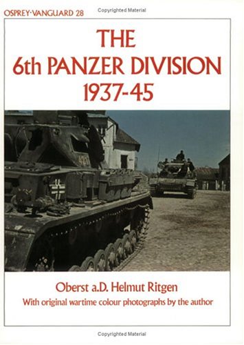 6th Panzer Division 1937-45