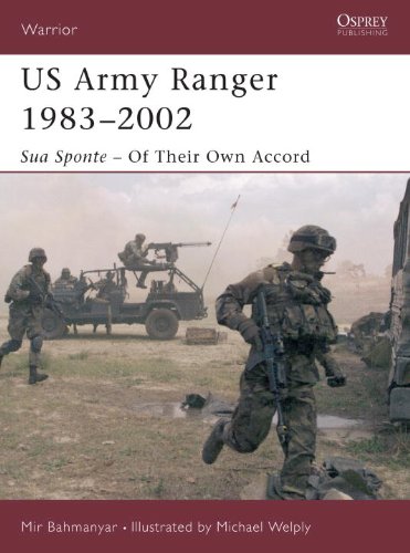 US Army Ranger 1983-2002: Sua Sponte - Of Their Own Accord