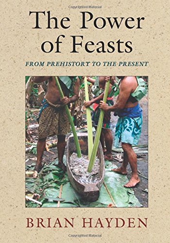 The Power of Feasts: From Prehistory to the Present