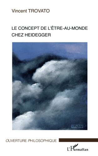 Le concept d’être-au-monde chez Heidegger