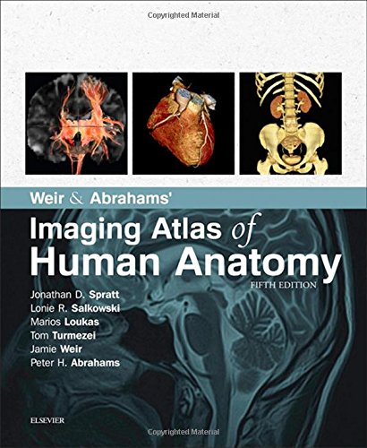 Weir & Abrahams’ Imaging Atlas of Human Anatomy