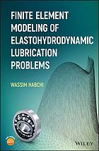 Finite element modeling of elastohydrodynamic lubrication problems