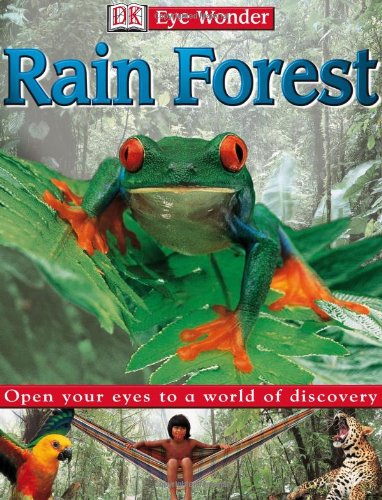 Eye Wonder: Rain Forest