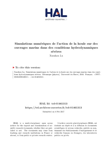 Simulations numériques de l’action de la houle sur des ouvrages marins dans des conditions hydrodynamiques sévères