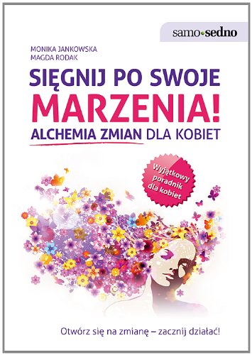 Sięgnij po swoje marzenia!