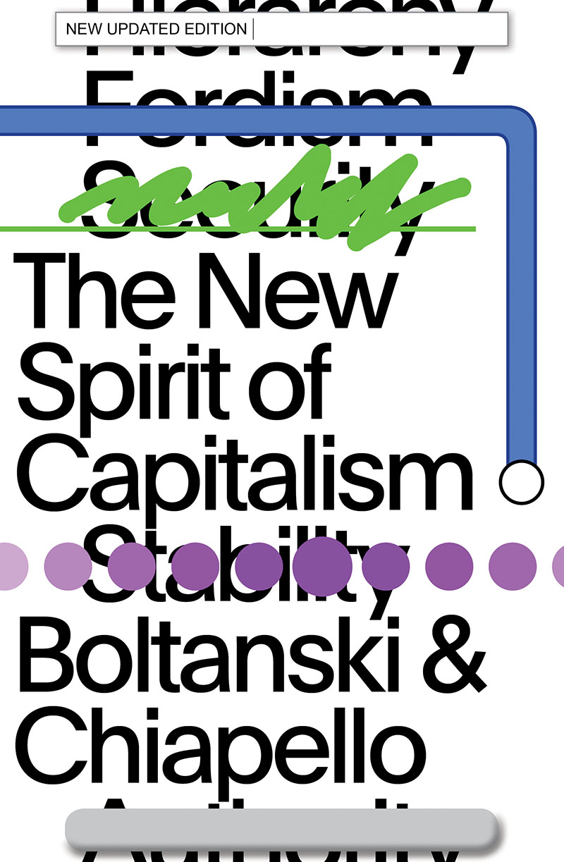 The New Spirit of Capitalism (2017 updated edition)