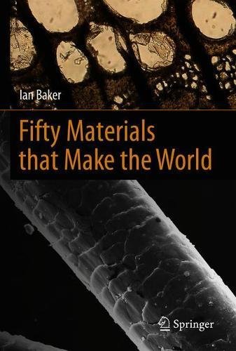 Fifty Materials that Make the World