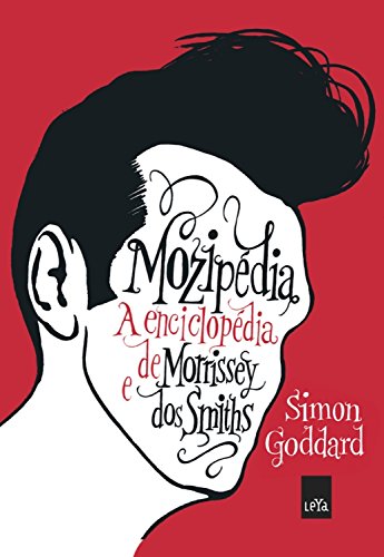 Mozipédia: a Enciplopédia de Morrissey e dos Smiths