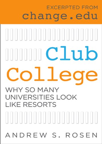 Club College: Why So Many Universities Look Like Resorts