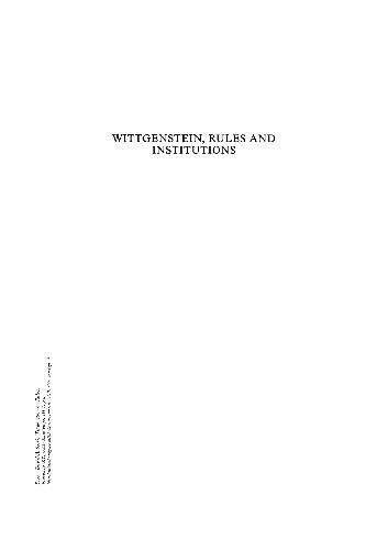Wittgenstein Rules and Institutions