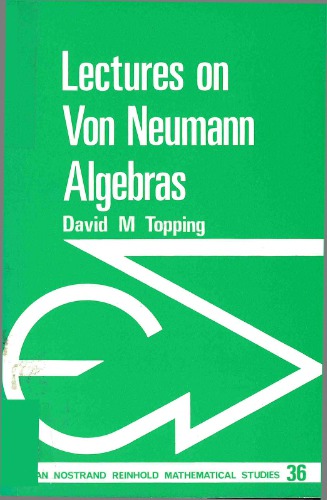 Lectures on von Neumann algebras