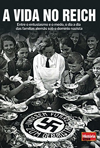 A Vida no Reich