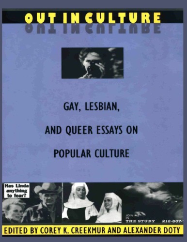 Out in culture: gay, lesbian, and queer essays on popular culture