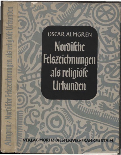 Nordische Felszeichnungen als religiöse Urkunden