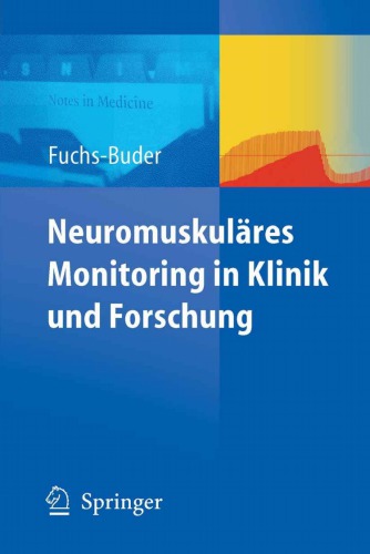 Neuromuskuläres Monitoring in Klinik und Forschung : mit 16 Tabellen