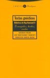 Textos gnósticos : Biblioteca de Nag Hammadi