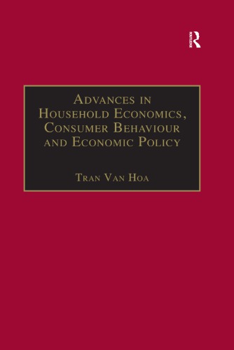 Advances in household economics, consumer behaviour and economic policy