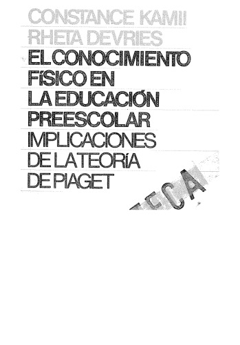 El conocimiento físico en la educación preescolar: implicaciones de la teoría de Piaget