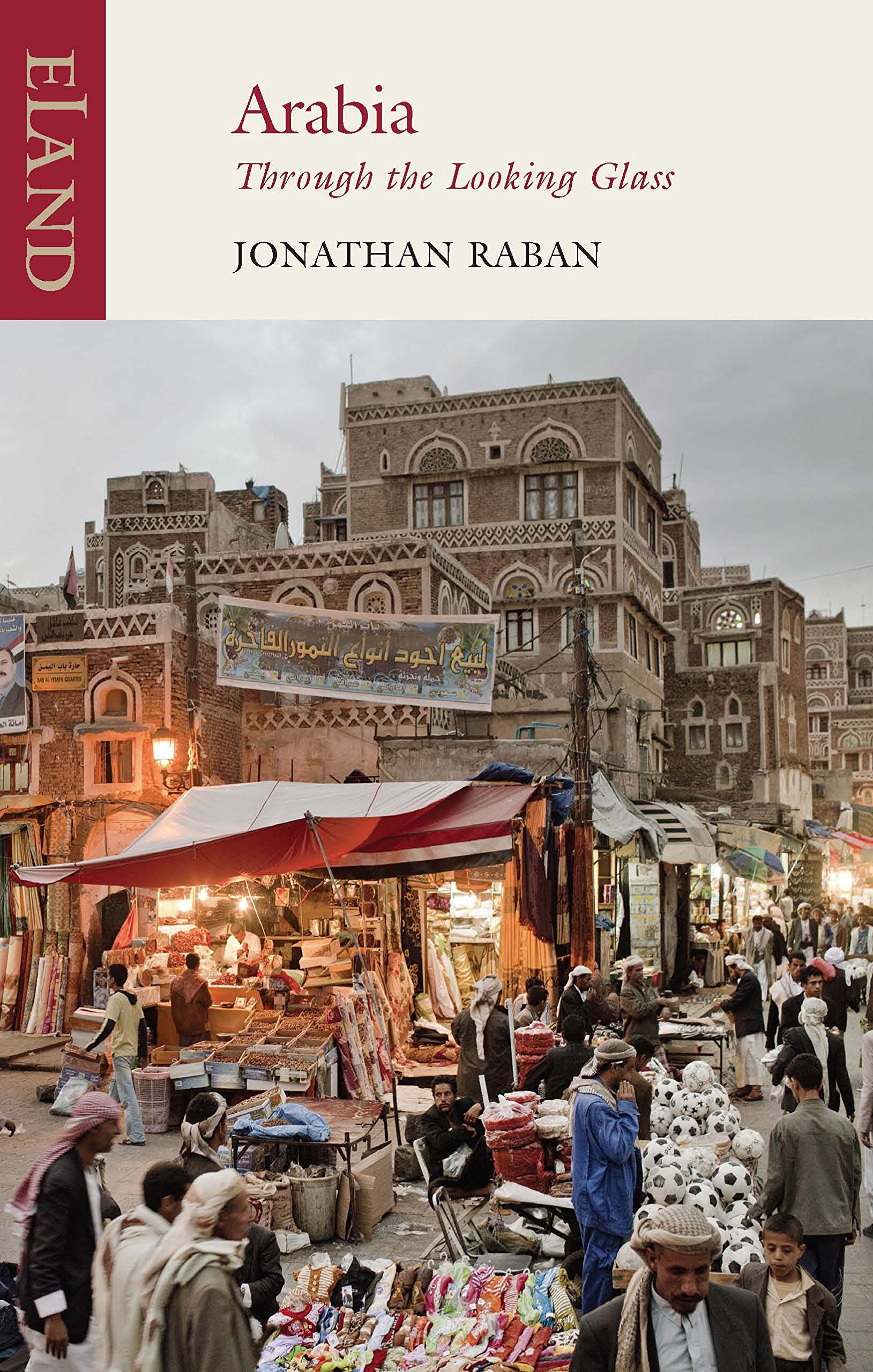 Arabia: through the Looking Glass