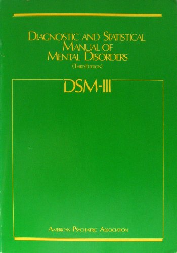 DSM-III. Diagnostic and Statistical Manual of Mental Disorders
