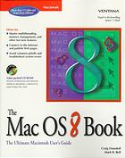 The Mac OS 8 book : the ultimate Macintosh user’s guide