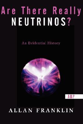 Are There Really Neutrinos?: An Evidential History